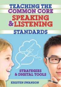 Teaching the Common Core Speaking and Listening Standards : Strategies and Digital Tools