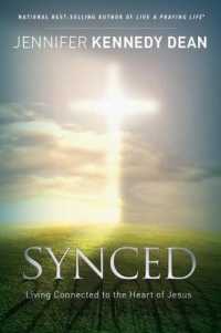 Synced : Living Connected to the Heart of Jesus