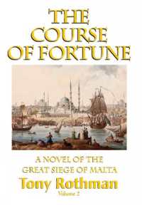 The Course of Fortune, a Novel of the Great Siege of Malta