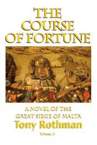 The Course of Fortune : A Novel of the Great Siege of Malta