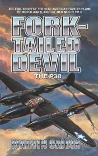 Fork-Tailed Devil : The P-38