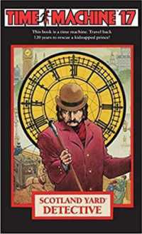 Time Machine 17 : Scotland Yard Detective