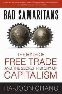 Bad Samaritans : The Myth of Free Trade and the Secret History of Capitalism