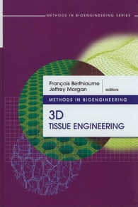 Methods in Bioengineering: 3D Tissue Engineering