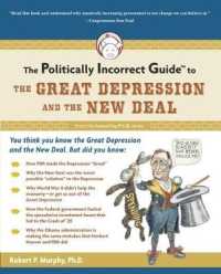 The Politically Incorrect Guide to the Great Depression and the New Deal (The Politically Incorrect Guides)