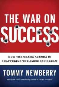 War on Success : How the Obama Agenda Is Shattering the American Dream -- Hardback