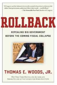 Rollback : Repealing Big Government before the Coming Fiscal Collapse