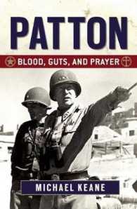 Patton : Blood, Guts, and Prayer （1ST）