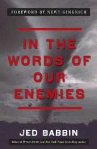 In the Words of Our Enemies -- Hardback