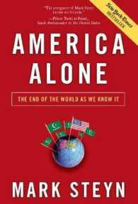 America Alone : The End of the World as We Know It