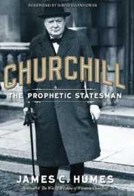Churchill : The Prophetic Statesman -- Hardback