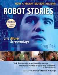 Robot Stories : And More Screenplays