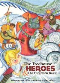 The Treehouse Heroes : and the Forgotten Beast