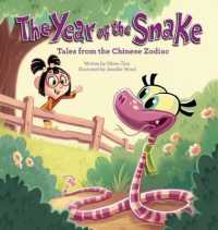 Year of the Snake : Tales from the Chinese Zodiac (Tales from the Chinese Zodiac) -- Hardback