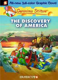Geronimo Stilton Graphic Novels Vol. 1 : The Discovery of America