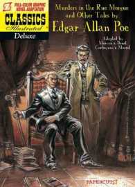Classics Illustrated Deluxe 10 : The Murders in the Rue Morgue, and Other Tales (Classics Illustrated Deluxe)