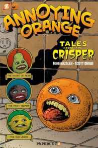 Annoying Orange 4 : Tales from the Crisper (Annoying Orange)