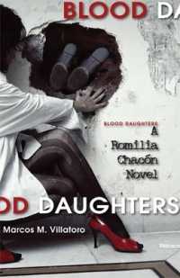 Blood Daughters: a Romilia Chacon Novel : A Romilia Chacon Novel