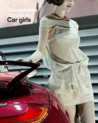 Jacqueline Hassink: Car Girls