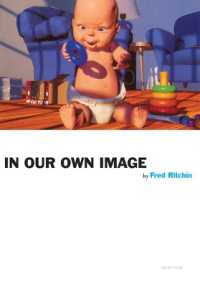 In Our Own Image (Aperture Ideas) （20th-Anniversary）