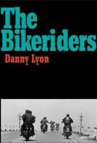 Danny Lyon : The Bikeriders