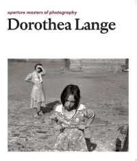 Dorothea Lange : Aperture Masters of Photography (Masters of Photography)