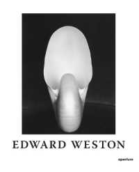 Edward Weston : The Flame of Recognition （50th Anniversary）