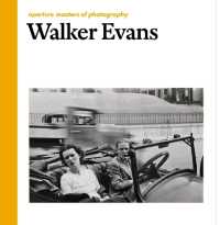 Walker Evans : Aperture Masters of Photography (Masters of Photography)