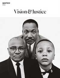 Vision & Justice: Aperture 223 (Aperture Magazine)