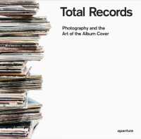 Total Records : Photography and the Art of the Album Cover