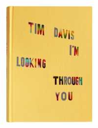 Tim Davis: I'm Looking through You