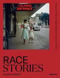 Race Stories: Essays on the Power of Images : By Maurice Berger (Vision & Justice)
