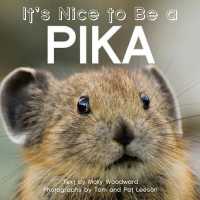It's Nice to Be a Pika （Board Book）