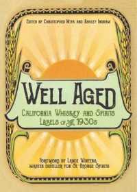 Well Aged : California Whiskey and Spirits Labels of the 1930s -- Paperback / softback