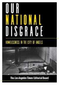 Our National Disgrace : Homelessness in the City of Angels -- Paperback / softback