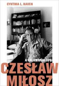 Czesaw Miosz : A California Life (California Lives)