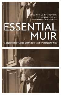 Essential Muir (Revised) : A Selection of John Muir's Best (and Worst) Writings （2ND）