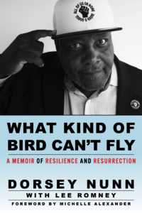 What Kind of Bird Can't Fly : A Memoir of Resilience and Resurrection