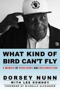 What Kind of Bird Can't Fly : A Memoir of Resilience and Resurrection