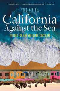 California against the Sea : Visions for Our Vanishing Coastline