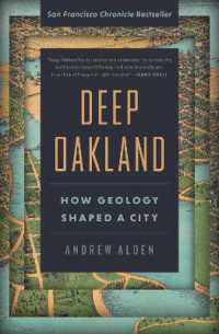 Deep Oakland : How Geology Shaped a City