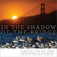 In the Shadow of the Bridge : Birds of the Bay Area