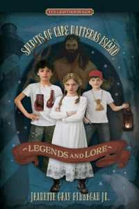 Legends and Lore : Spirits of Cape Hatteras Island (Spirits of Cape Hatteras Island) （2ND）