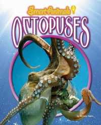 Octopuses (Smart Animals) （Library Binding）