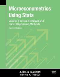 Microeconometrics Using Stata, Second Edition, Volume I: Cross-Sectional and Panel Regression Models （2ND）