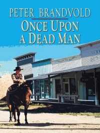 Once upon a Dead Man （Large Print）