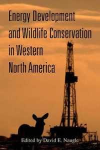 Energy Development and Wildlife Conservation in Western North America