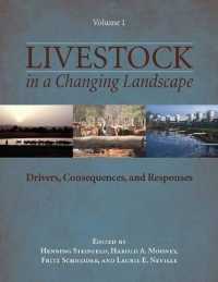 Livestock in a Changing Landscape : Drivers, Consequences, and Responses 〈1〉 （1ST）
