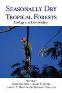Seasonally Dry Tropical Forests : Ecology and Conservation