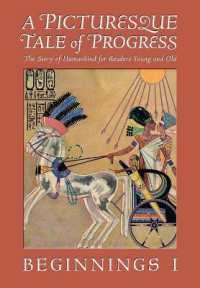 A Picturesque Tale of Progress : Beginnings I